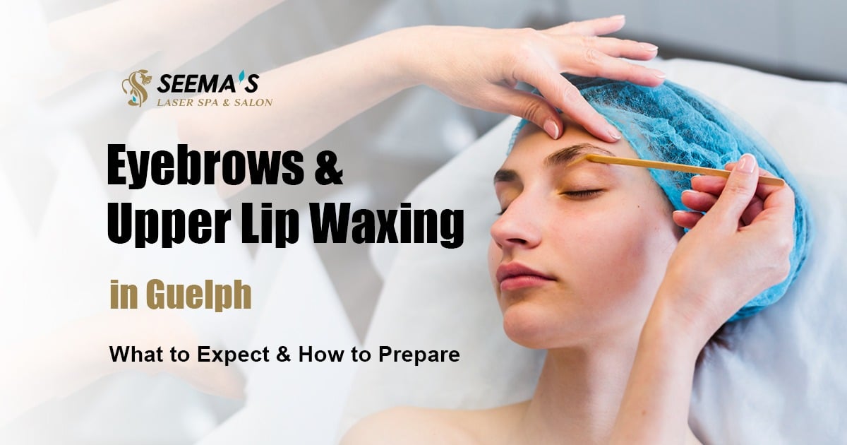 Eyebrows & Upper Lip Waxing in Guelph